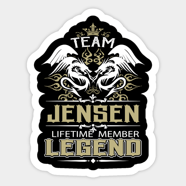 Jensen Name T Shirt -  Team Jensen Lifetime Member Legend Name Gift Item Tee Sticker by yalytkinyq